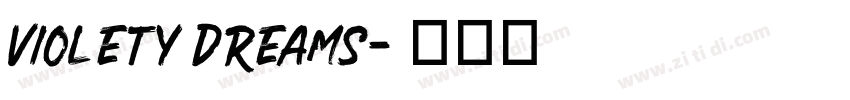 Violety Dreams字体转换